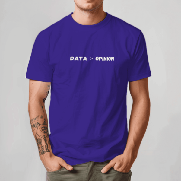 Data > Opinion – Men’s T-Shirt for Data Analysts & Excel Enthusiasts