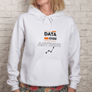 Data Over Anything FEMALE Hoodie White