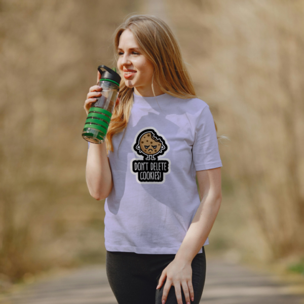 Don’t Delete Cookies – Women T-Shirt for Data Analysts & Tech Enthusiasts