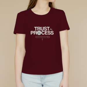 Trust the Process FEMALE Maroon