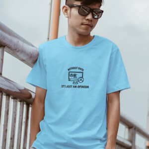 Without Data Its Jsut an Opinion Sky Blue